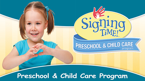 Signing Time Preschool & Child Care Program